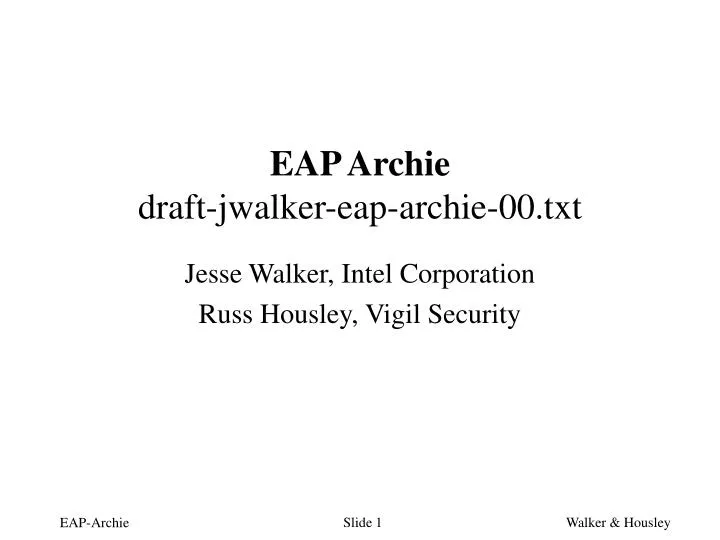 eap archie draft jwalker eap archie 00 txt