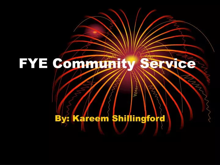 fye community service