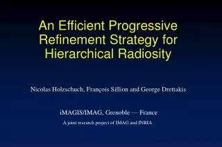 An Efficient Progressive Refinement Strategy for Hierarchical Radiosity
