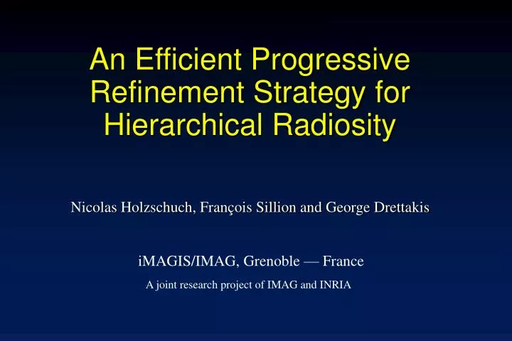an efficient progressive refinement strategy for hierarchical radiosity