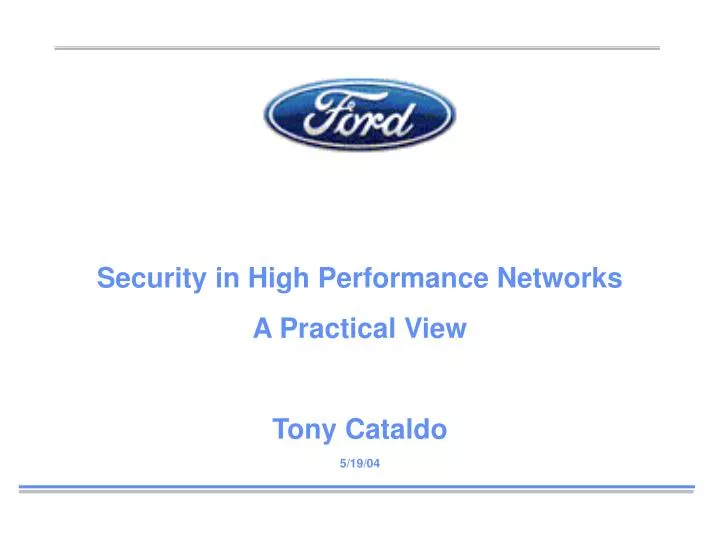 security in high performance networks a practical view tony cataldo 5 19 04