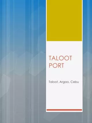 TALOOT PORT