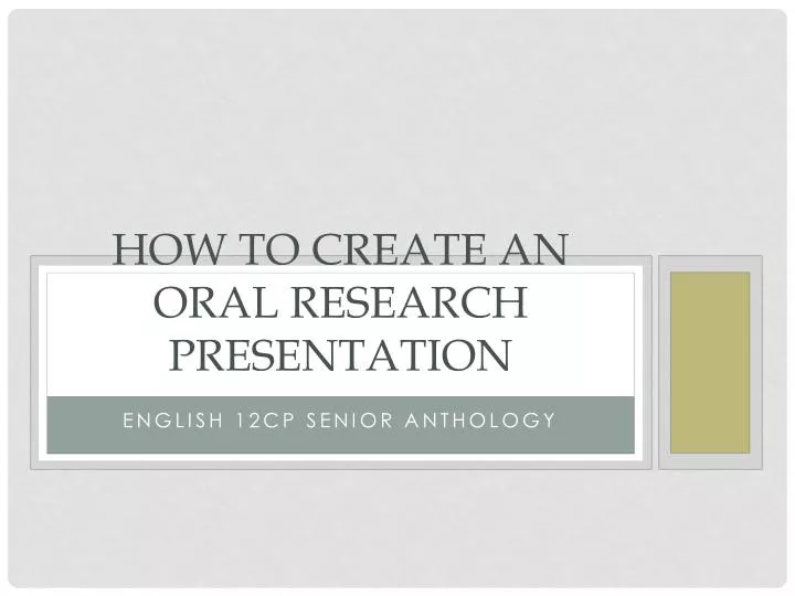 how to create an oral research presentation