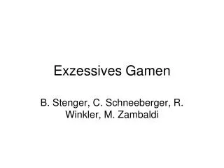 exzessives gamen