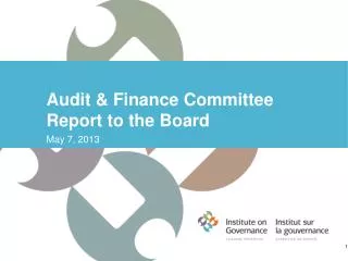 Audit &amp; Finance Committee Report to the Board