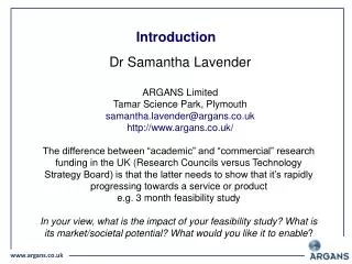 Dr Samantha Lavender ARGANS Limited Tamar Science Park, Plymouth samantha.lavender@argans.co.uk