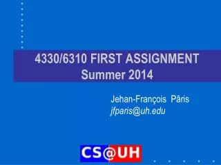 4330/6310 FIRST ASSIGNMENT Summer 2014