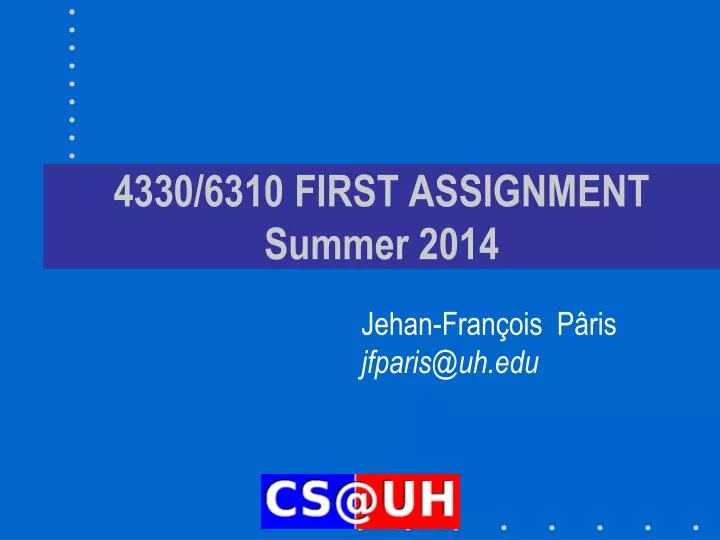 4330 6310 first assignment summer 2014