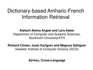 Dictionary-based Amharic-French Information Retrieval