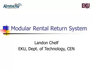 Modular Rental Return System