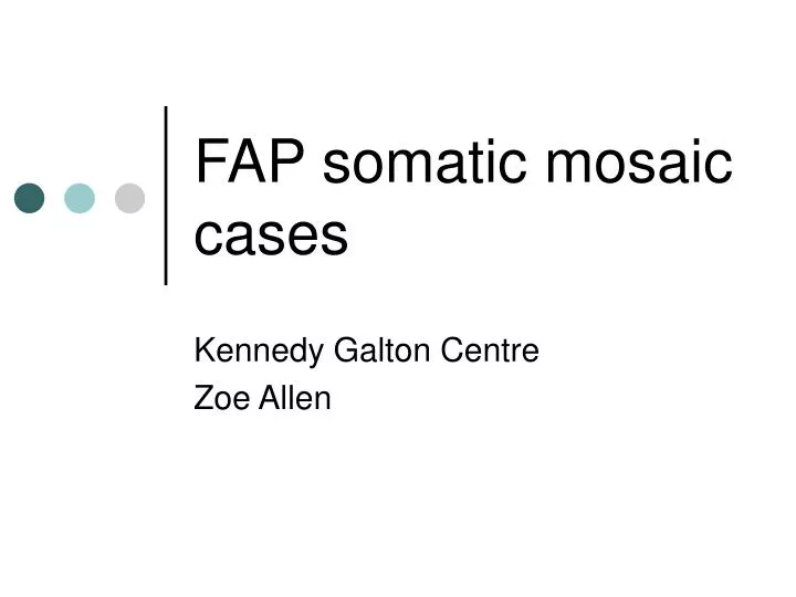 fap somatic mosaic cases