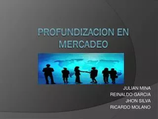 julian mina reinaldo garcia jhon silva ricardo molano