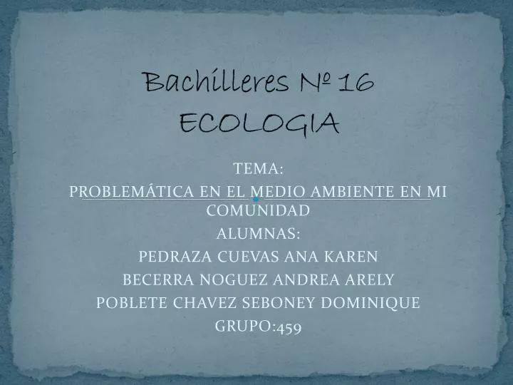 bachilleres n 16 ecologia