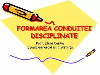 formarea conduitei disciplinate
