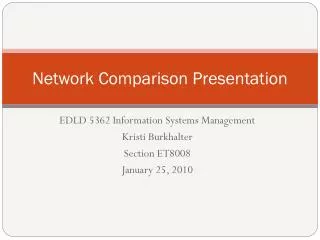 Network Comparison Presentation
