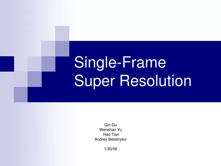 single frame super resolution