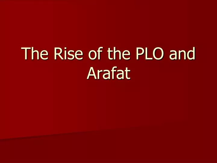 the rise of the plo and arafat