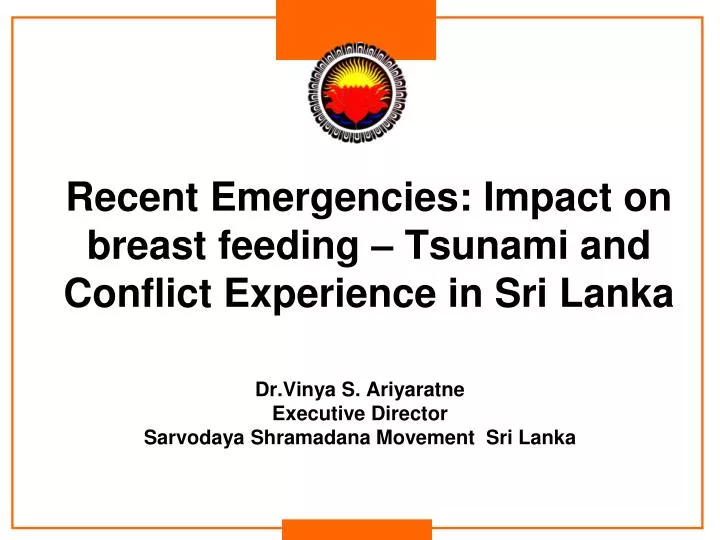 recent emergencies impact on breast feeding tsunami and conflict experience in sri lanka