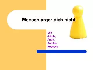 mensch rger dich nicht