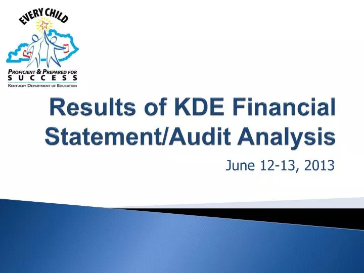 results of kde financial statement audit analysis