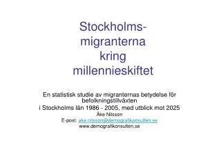 stockholms migranterna kring millennieskiftet