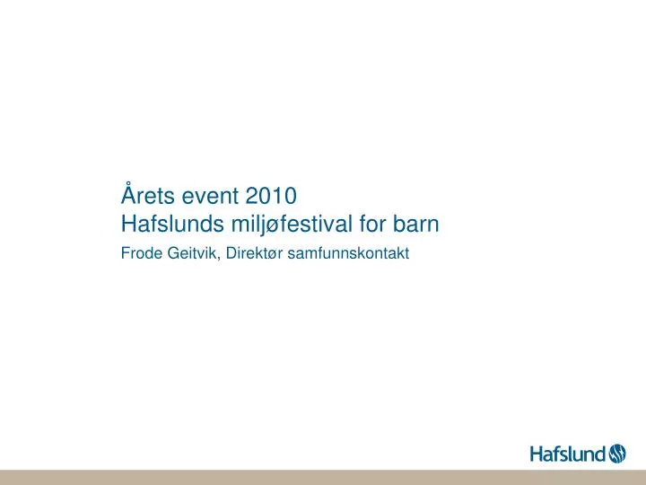 rets event 2010 hafslunds milj festival for barn
