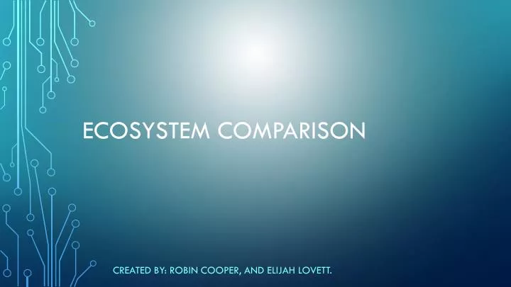 ecosystem comparison