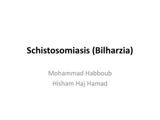 Schistosomiasis (Bilharzia)