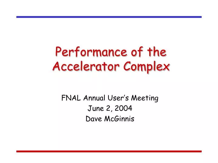 performance of the accelerator complex