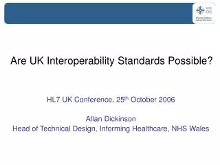 Are UK Interoperability Standards Possible?