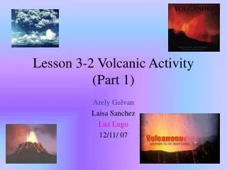 Lesson 3-2 Volcanic Activity (Part 1)