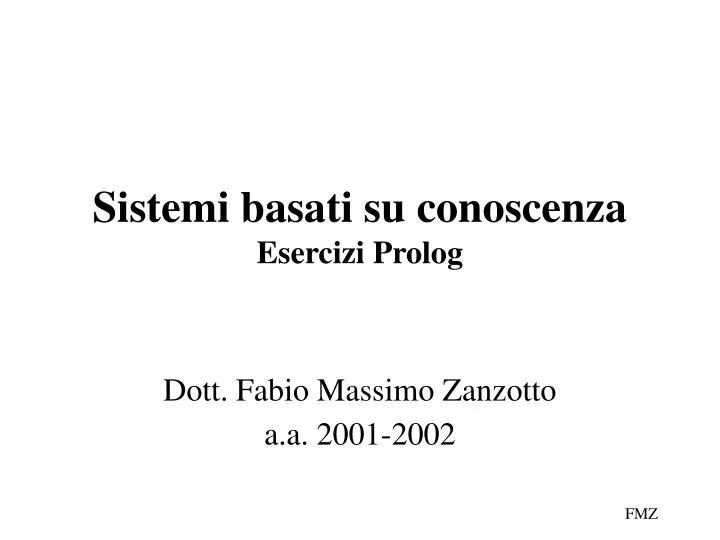 sistemi basati su conoscenza esercizi prolog