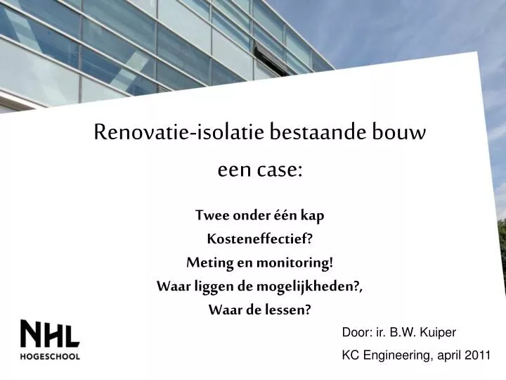 renovatie isolatie bestaande bouw een case