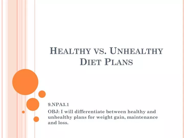 healthy vs unhealthy diet plans