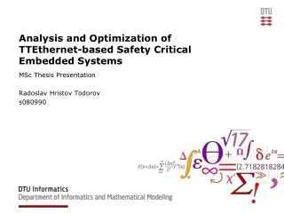 Analysis and Optimization of TTEthernet-based Safety Critical Embedded Systems