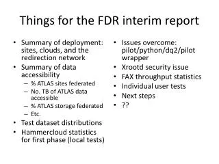 Things for the FDR interim report