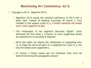 Maintaining Arc Consistency: AC-6