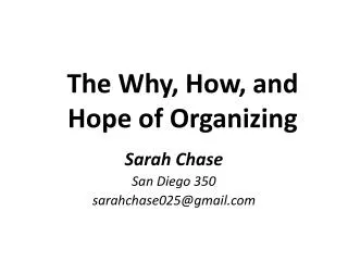 The Why, How, and Hope of Organizing