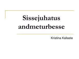sissejuhatus andmeturbesse