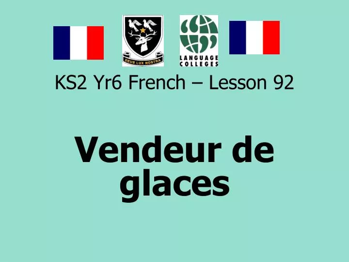 ks2 yr6 french lesson 92
