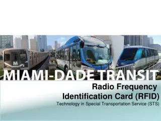 Radio Frequency Identification Card (RFID) Technology in Special Transportation Service (STS)