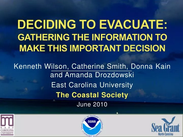 deciding to evacuate gathering the information to make this important decision