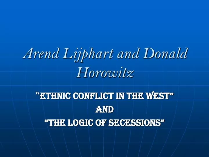 arend lijphart and donald horowitz