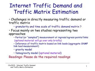 Internet Traffic Demand and Traffic Matrix Estimation