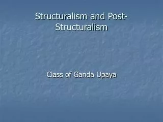 Structuralism and Post-Structuralism