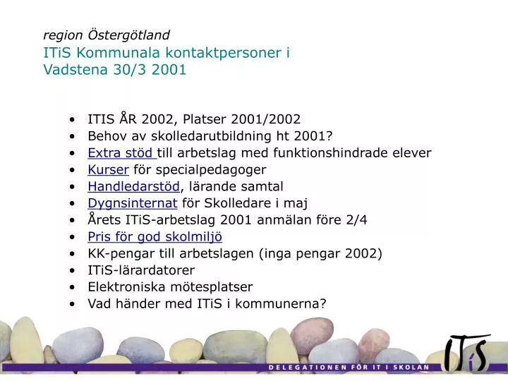 region sterg tland itis kommunala kontaktpersoner i vadstena 30 3 2001