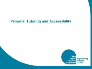 Personal Tutoring and Accessibility