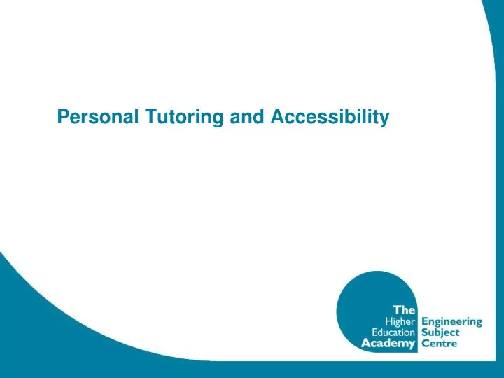 personal tutoring and accessibility