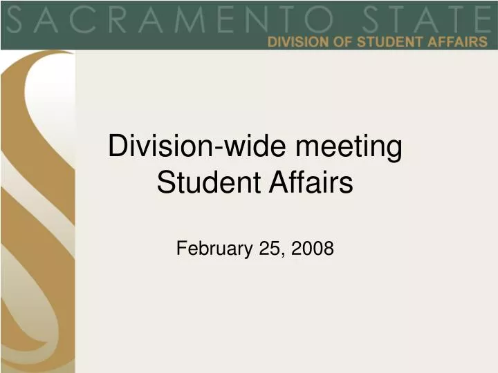division wide meeting student affairs february 25 2008