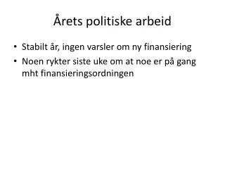 rets politiske arbeid